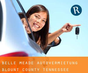 Belle Meade autovermietung (Blount County, Tennessee)