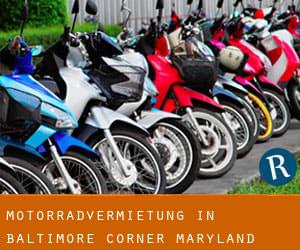 Motorradvermietung in Baltimore Corner (Maryland)