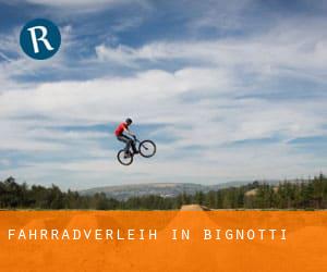 Fahrradverleih in Bignotti