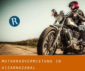 Motorradvermietung in Aizarnazabal