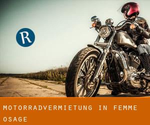 Motorradvermietung in Femme Osage