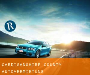 Cardiganshire County autovermietung