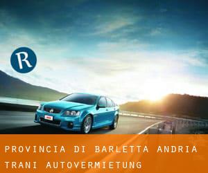 Provincia di Barletta - Andria - Trani autovermietung