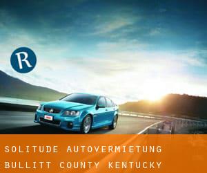 Solitude autovermietung (Bullitt County, Kentucky)