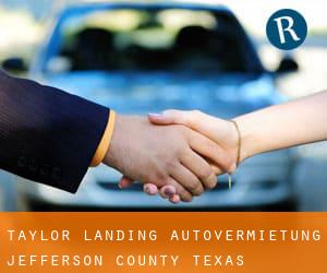 Taylor Landing autovermietung (Jefferson County, Texas)